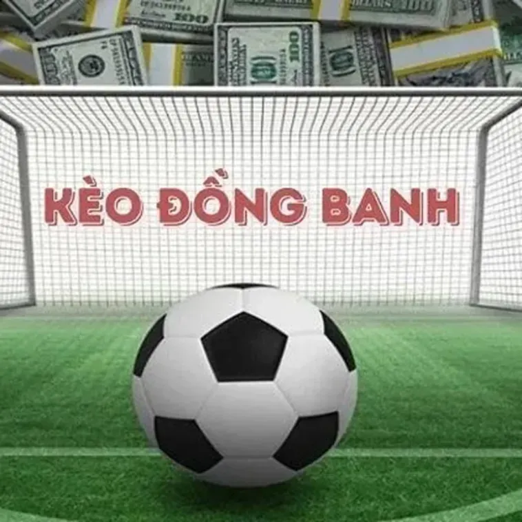 Chinh Phục Kèo Đồng Banh Với Những Chiến Thuật Cá Cược Đỉnh Cao